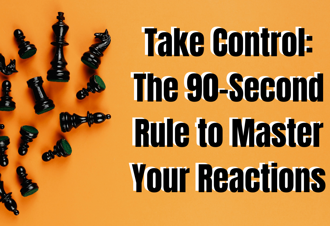 Take Control: The 90-Second Rule to Master Your Reactions - Facts Unloaded